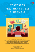 Tantangan Pendidikan Di Era Digital 5.0