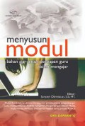 Menyusun Modul : Bahan Ajar Untuk Persiapan Guru dalam Mengajar