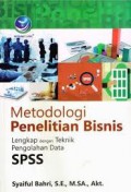 METODOLOGI PENELITIAN BISNIS Lengkap Dengan Teknik Pengolahan Data SPSS