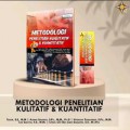 Metodologi Penelitian Kualitatif & Kuantitatif