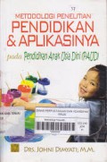 Metodologi Penelitian Pendidikan & Aplikasinya Pada Pendidikan Anak Usia Dini (PAUD)