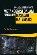 Pola Dan Perubahan Metakognisi Dalam Pemecahan Masalah Matematis
