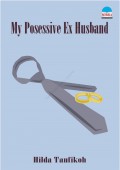 My Posessive Ex Husband