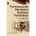 Pembelajaran Membaca Berbasis Pendidikan Karakter