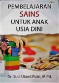 Pembelajaran Sains Untuk Anak Usia Dini