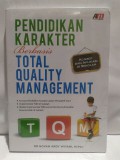 Pendidikan Karakter Berbasis Total Quality Management