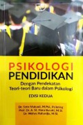 Psikologi Pendidikan Dengan Pendekatan Teori-Teori Baru Dalam Psikologi Edisi Kedua