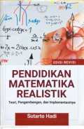 Pendidikan Matematika Realistik: Teori, Pengembangan dan Implementasinya