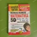 Rahasia Pintar : Rumus-Rumus Matematika SD Kelas III.IV.V Dan V1 Lengkap & Mudah