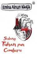 Sedang Tuhan Pun Cemburu