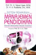 Sistem Pemikiran Manajemen Pendidikan : Al;ternatif Memecahkan Masalah Pendidikan