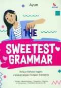 The Sweetest Grammar : Belajar Bahasa Inggris Melalui Kutipan-Kutipan Romantis