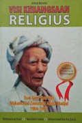 Visi Kebangsaan Religius (Edisi Revisi)Tuan Guru Kyai Haji Muhammad Zainuddin Abdul Madjid 1904-1997